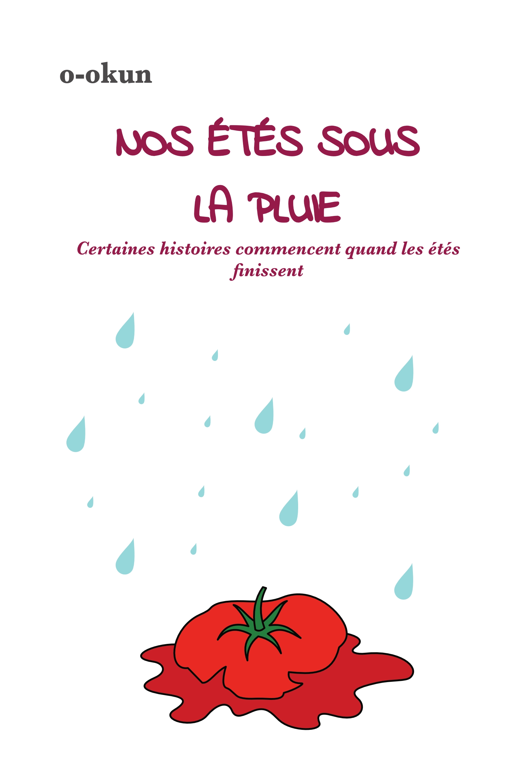 French cover of the novel Nos étés sous la pluie.